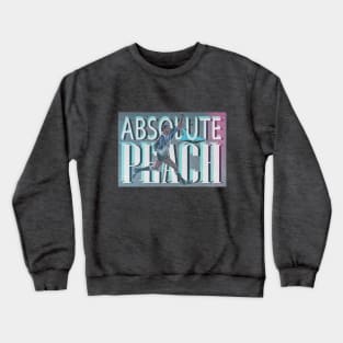 David Peachey - ABSOLUTE PEACH! Crewneck Sweatshirt